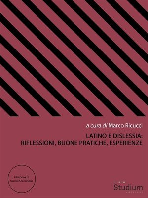 cover image of Latino e dislessia--riflessioni, buone pratiche, esperienze